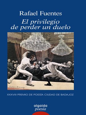 cover image of El privilegio de perder un duelo